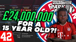 Park To Prem FM21 | Nottingham Forest #42 - £24m for a 15 Year Old..? | Football Manager 2021