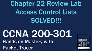 CCNA with Packet Tracer Chapter 22 Review Lab - SOLVED!