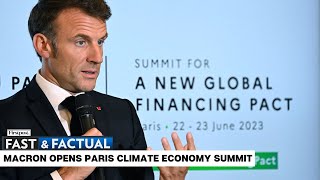 Fast & Factual LIVE | Paris Summit: World Leaders Discuss Climate Finance Roadmap