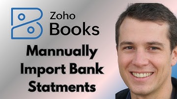 How to Manually Import Bank Statements into Zoho Books (Full Guide)