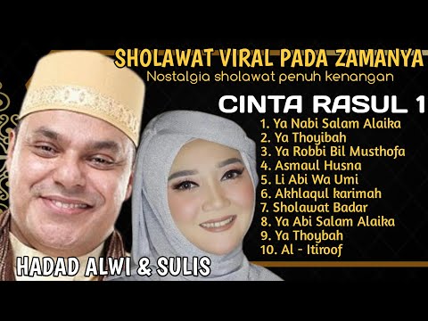 Sholawat viral Sulis & Hadad alwi  full Album  cinta rasul 1