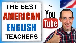 💥 🇺🇸 Best 5 American English Teachers on YouTube 💥