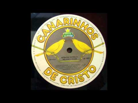 Canarinhos De Cristo Quando A Trombeta Tocar Palco Mp3 Vai Cair Poder Agora Canarinhos De Cristo Cifra Club