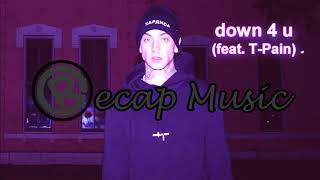 blackbear - down 4 u (feat. T-Pain) (prod. Rad Cat) [Lyrics]