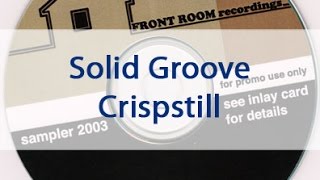 Solid Groove - Crispstill