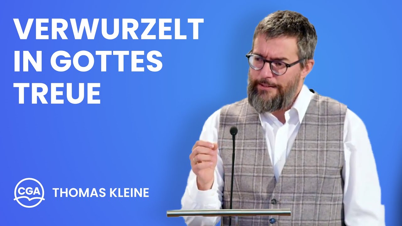 Warum es sich lohnt, Gott zu vertrauen – Psalm 92 (Thomas Kleine, Gastreferent)