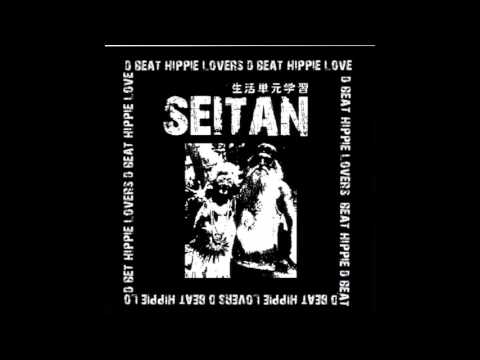 Seitan — Seitan - D Beat Hippie Lovers FULL ALBUM (2008 - D-Beat / Death Metal / Crust)