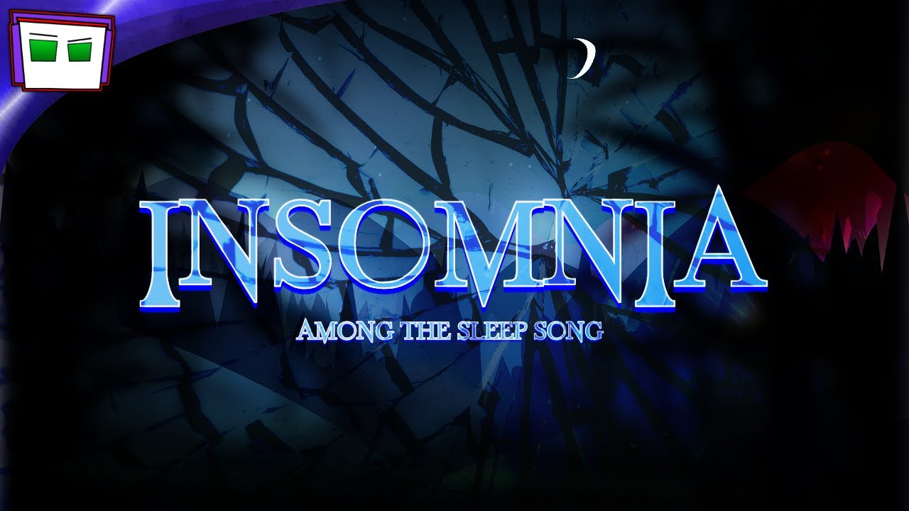 Watch Insomnia - (Among The Sleep Song) | TitaaniumSalvage on YouTube Watch Insomnia - (Among The Sleep Song) | TitaaniumSalvage on YouTube