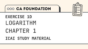 CA Foundation | Quantitative Aptitude | Logarithm | Exercise 1 D | ICAI Module Solutions |
