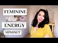 The Art of Femininity : Feminine Energy PART 1: Feminine Mindset, How to Be Soft and Delicate