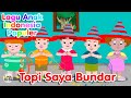 TOPI SAYA BUNDAR | Lagu Anak Indonesia Populer