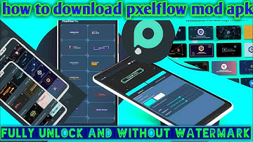 pxelflow mod || pxelflow mod apk download link description || pixelflow mod apk no watermark