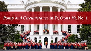 ELGAR Pomp and Circumstance in D, Opus 39, No. 1 - "The President's Own" United States Marine Band