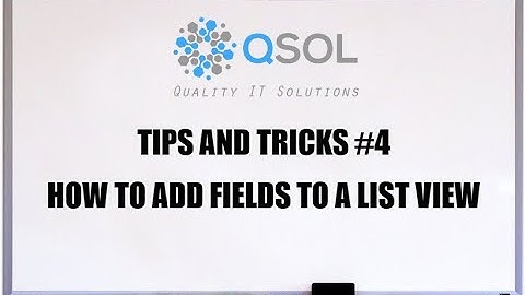 Salesforce: How To Add Fields To List View