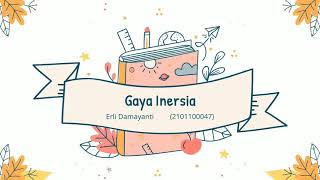 Kenal Gaya Inersia Apa itu