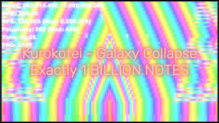 [Black MIDI] Kurokotei - Galaxy Collapse - Exactly 1 BILLION NOTES 🔥
