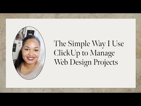 The Simple Way I Use ClickUp to Manage Web Design Clients