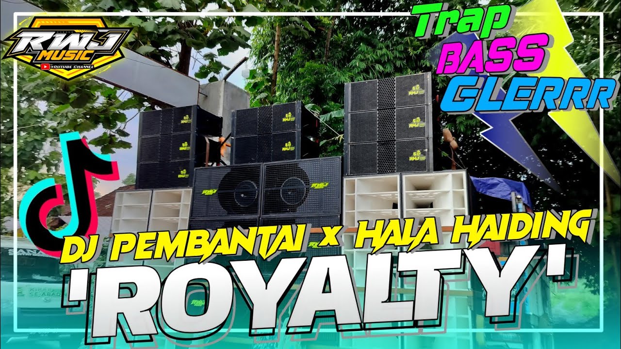 DJ TRAP ROYALTY × HIDING HALA HAIDING ‼️ BASS PANJANG RWJ MUSIC STYLE