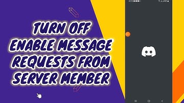 How To Turn Off  Enable Message Requests From Server Member that i i may not know On Discord