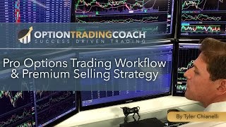 Pro Options Trading Workflow & Premium Selling Strategy