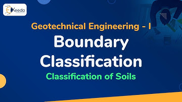 Boundary Classification - Classification of Soils - Geotechnical Engineering 1