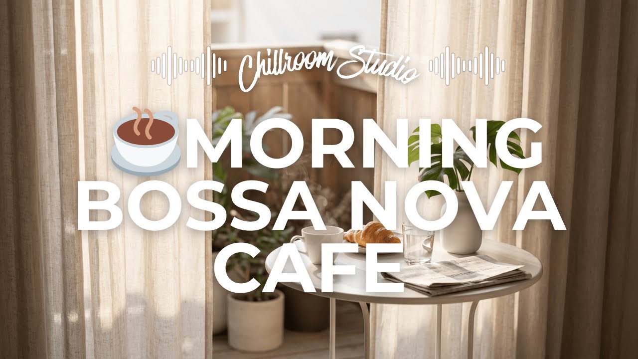 Morning Coffee Bossa Nova ☕🌞 | Cozy Balcony Café Music for a Calm Start