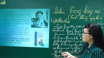 Ngữ văn 8- Phân tích đoạn trích Trong lòng mẹ - Trích "Những ngày thơ ấu"-Nguyên Hồng-  Ngữ văn 8