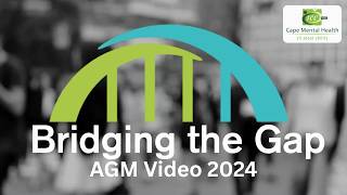 CMH AGM Bridging the Gap