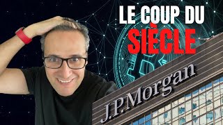 Bitcoin - JP Morgan, le retournement de veste le plus INCROYABLE de l’histoire !