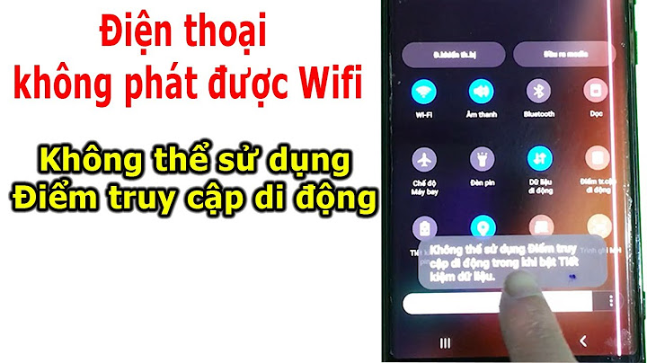 Lỗi không phát được wifi trên đt android