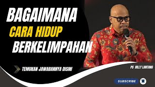 Download Lagu BAGAIMANA CARA HIDUP BERKELIMPAHAN || PS.BILLY LANTANG #viral #khotbah #firmantuhan #saatteduh MP3 Download Lagu BAGAIMANA CARA HIDUP BERKELIMPAHAN || PS.BILLY LANTANG #viral #khotbah #firmantuhan #saatteduh MP3