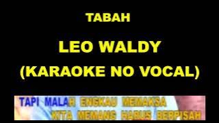 Leo Waldy - Tabah Karaoke Tanpa Vokal
