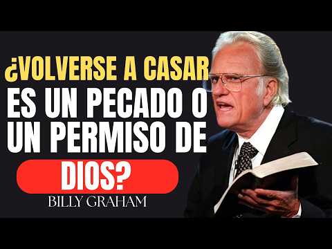 Cristianos y el Segundo Matrimonio: ¿Pecado o Permiso Divino? Descubre la Verdad con Billy Graham