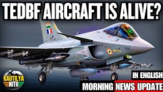 India’s TEDBF Breakthrough: Naval Fighter Enters Final Design Stage