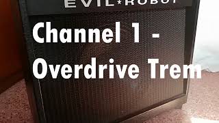 Evil Robot Sound Test - Channel A Overdrive + Tremolo