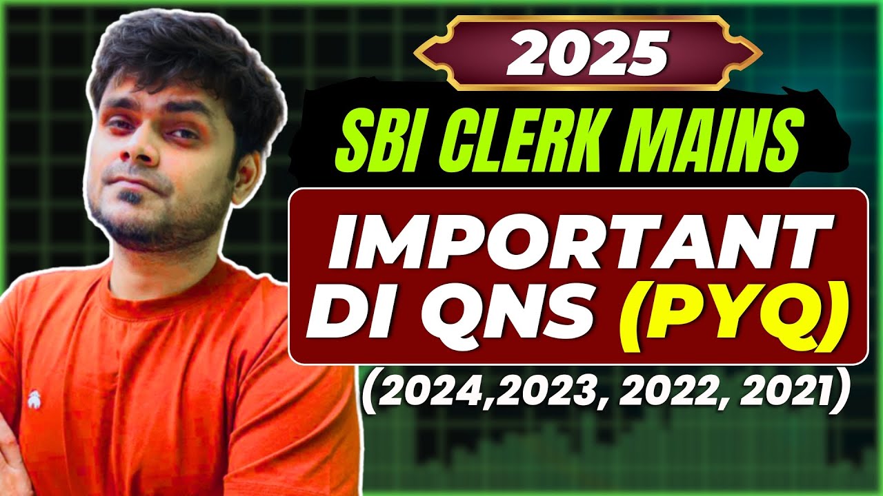 📊 SBI Clerk Mains 2025: DI Masterclass ∣ PYQ Data Interpretation ∣ ...