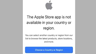 The Apple Store App is not available in your country or region screenshot 3