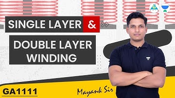 GATE 2024 | Single Layer & Double Layer Winding | By Mayank Sir