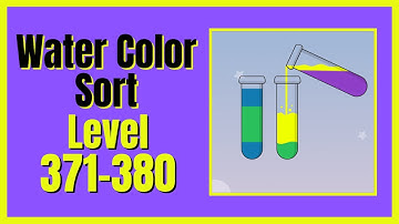 Water Color Sort Level 371-380 Walkthrough Solution Android/iOS