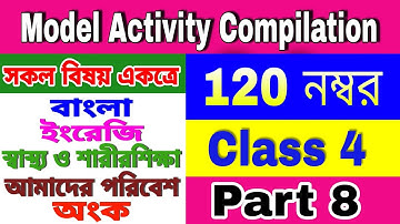 Class 4 Model Activity Compilation All Subject Part 8 // Class 4 Model Activity Combined PART 8
