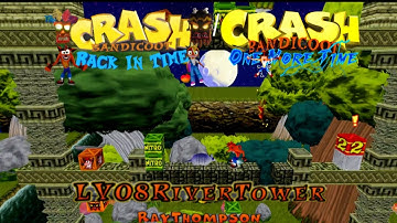 Crash Bandicoot - Back In Time Fan Game: One More Time: River Tower By Ray Thompson