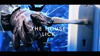 The House Lick Episode 1 & 2