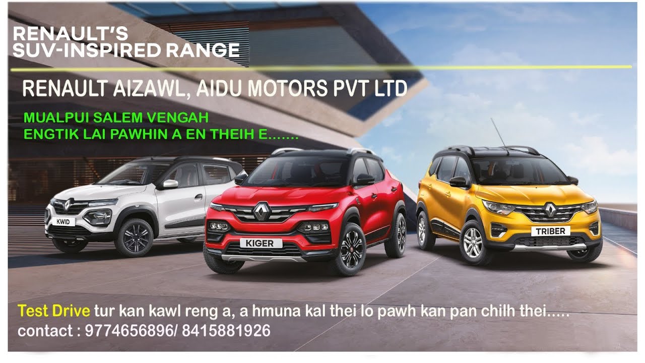 Renault, Aizawl; Aidu Motors Pvt Ltd, Mualpui Salem Veng; Aizawl YouTube