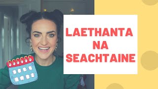 WTF!? Days of the week in Irish EXPLAINED | Laethanta na Seachtaine i nGaeilge