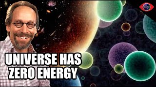 The total energy of the universe is zero - Dr. Lawrence Krauss