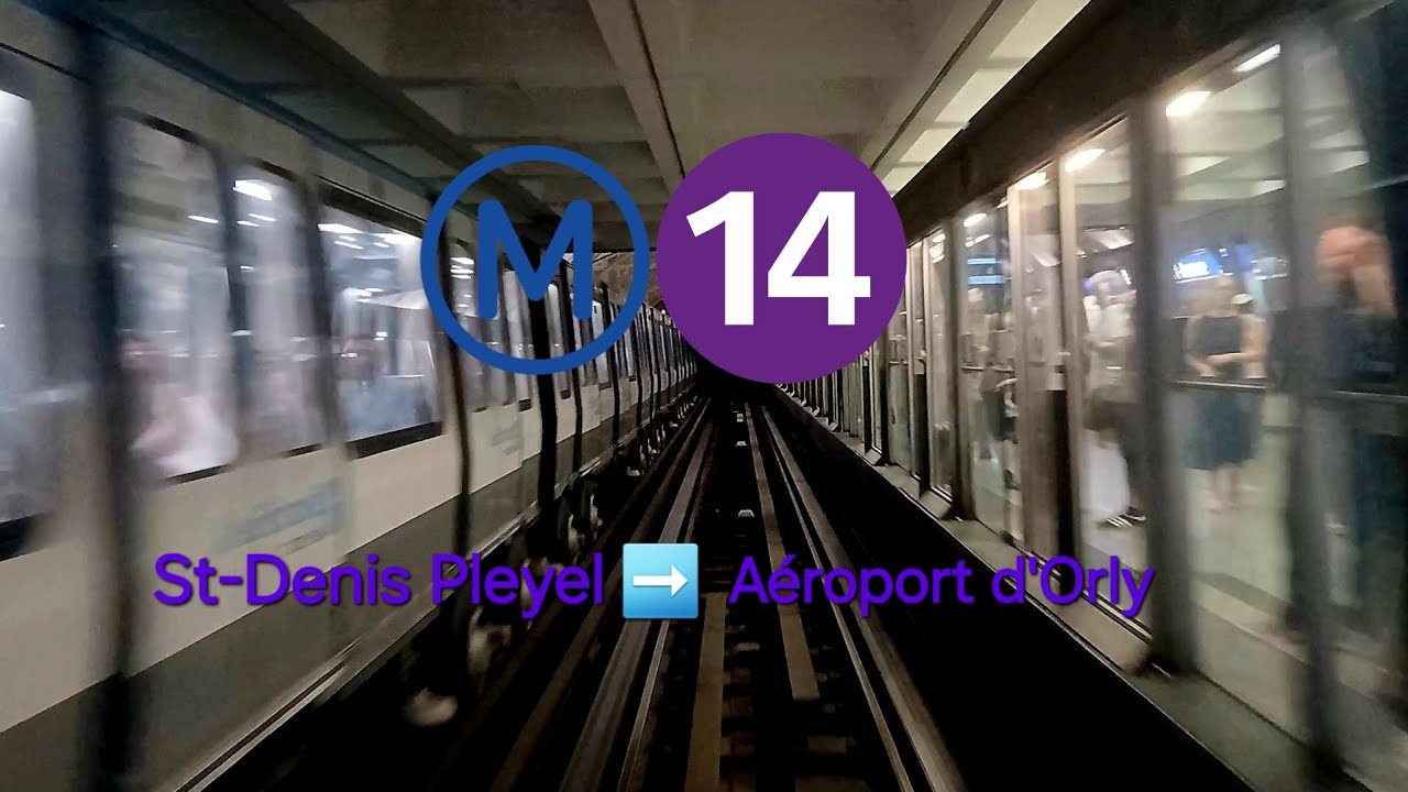 Cab Ride Métro 14 RATP entre St-Denis Pleyel à Aéroport d'Orly