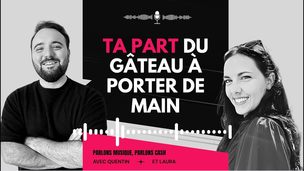 Ta part du gâteau à porter de main | Parlons Musique Parlons Cash