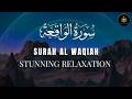 Stunning Recitation of Surah Waqiah (سورة الواقعة) | Multiply Your Provision in the Holy Nights