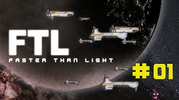 FTL: Faster Than Light #01 - THE START OF THE SPACE ADVENTURE