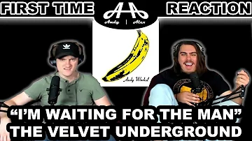I'm Waiting For The Man - The Velvet Underground | College Students' FIRST TIME REACTION!